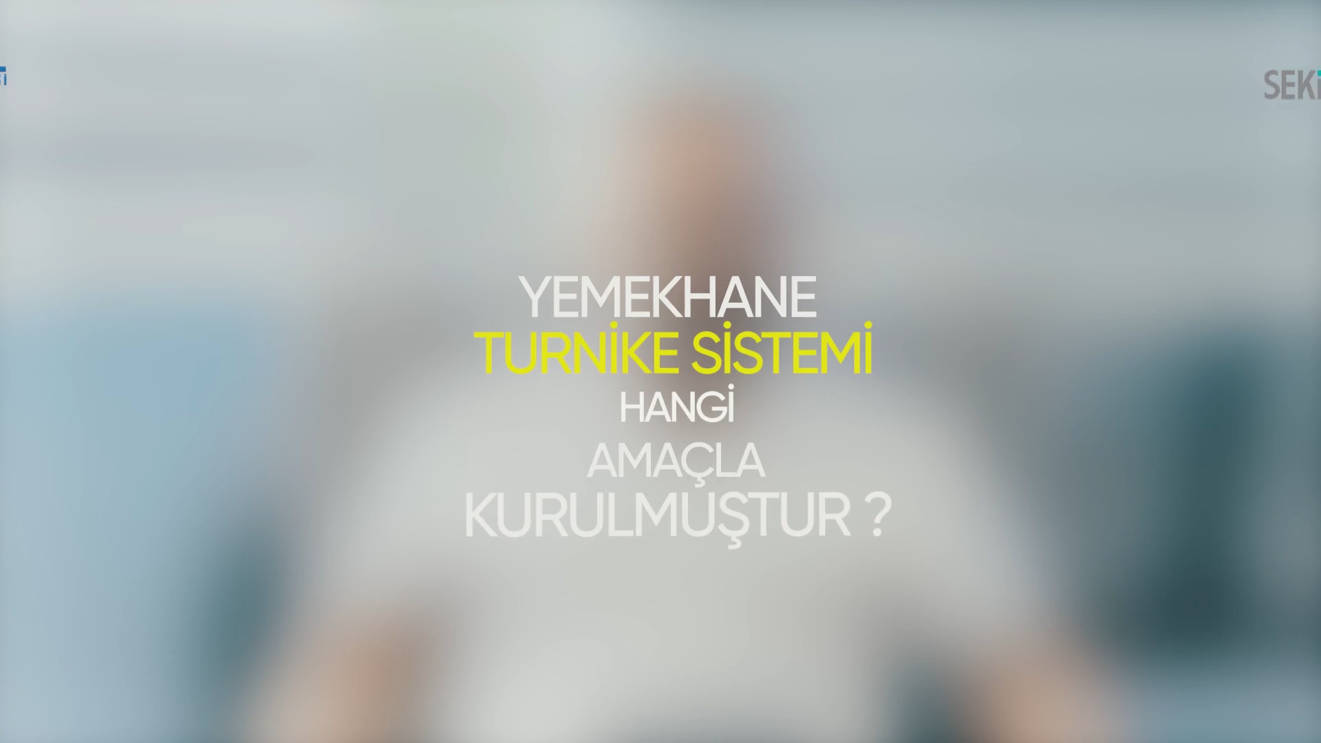 Yemekhane turnike sistemi hangi amaçla kurulmuştur?